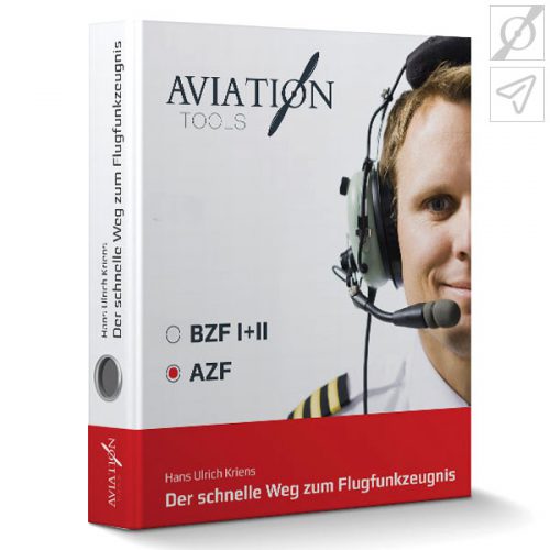 Der schnelle Weg zum Flugfunkzeugnis - AZF - ISBN: 978-3-00-055173-4