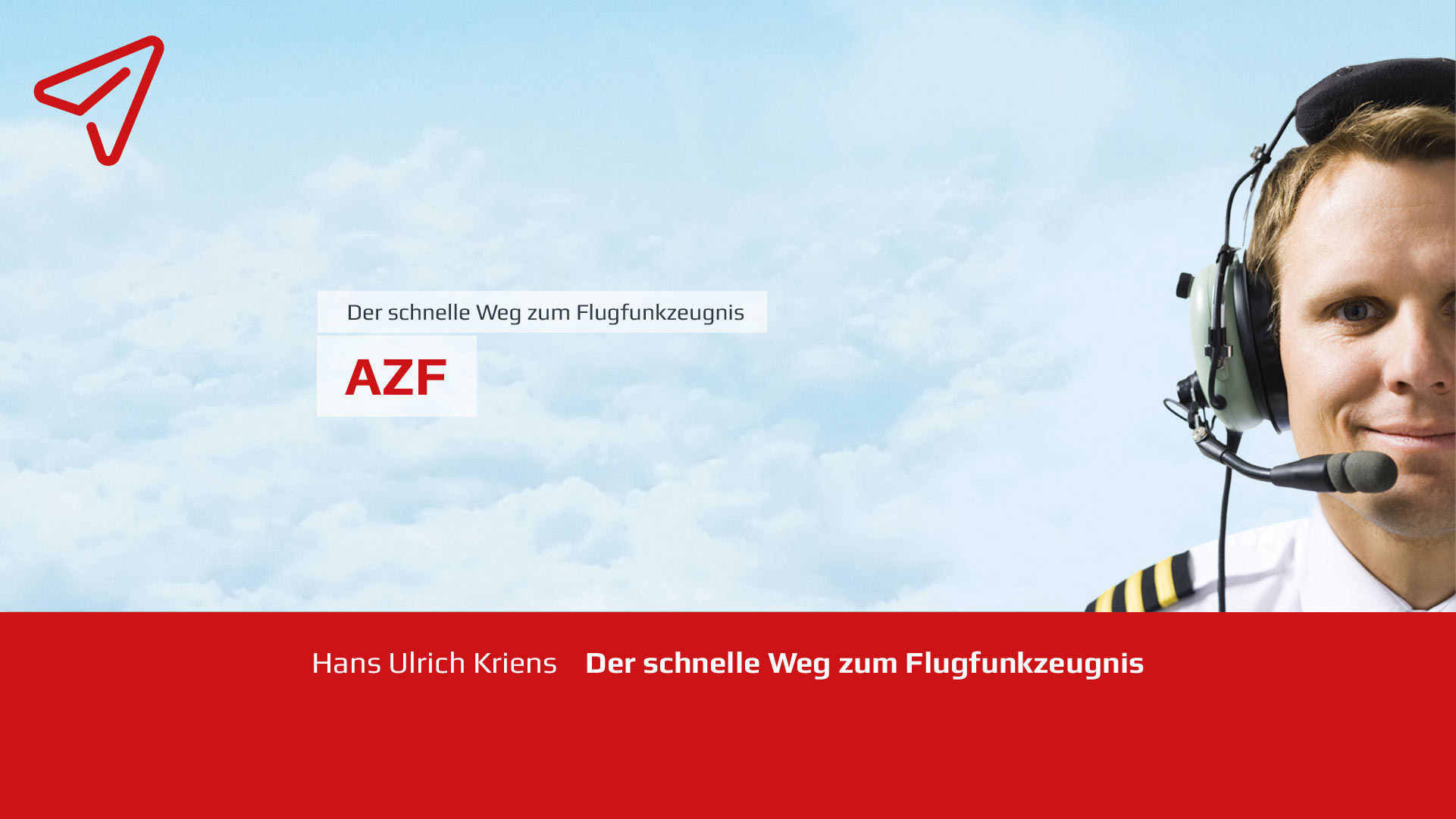 AZF - Der schnelle Weg zum Flugfunkzeugnis